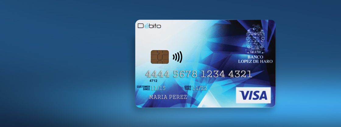 Tarjeta de Débito Clásica - Banco López de Haro